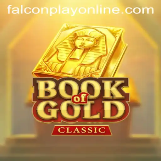 Book of Gold Classic: Exploring the Excitement with FALCONPLAY