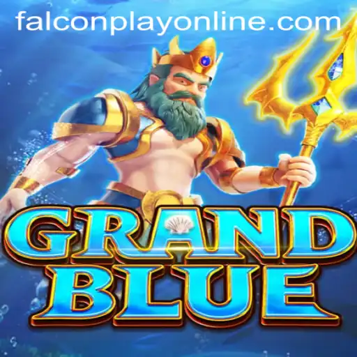 GRANDBLUE: A Comprehensive Look at FalconPlay's Latest Game Sensation