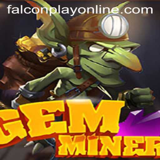 GemMiner: The Latest Sensation in the Gaming World Powered by FALCONPLAY
